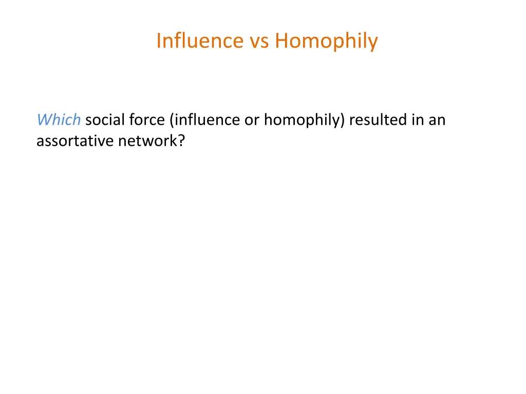 influence vs homophily 1