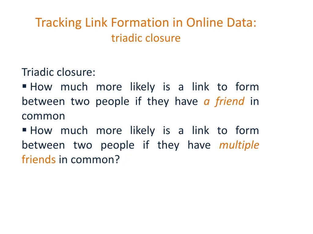 tracking link formation in online data triadic