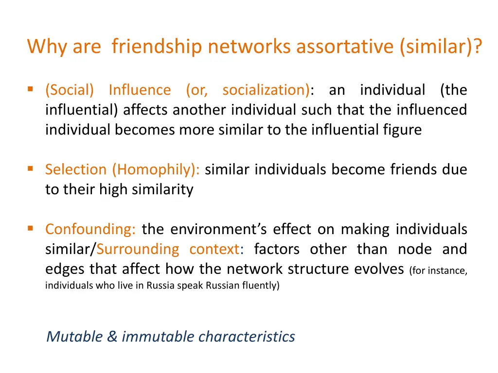 why are friendship networks assortative similar