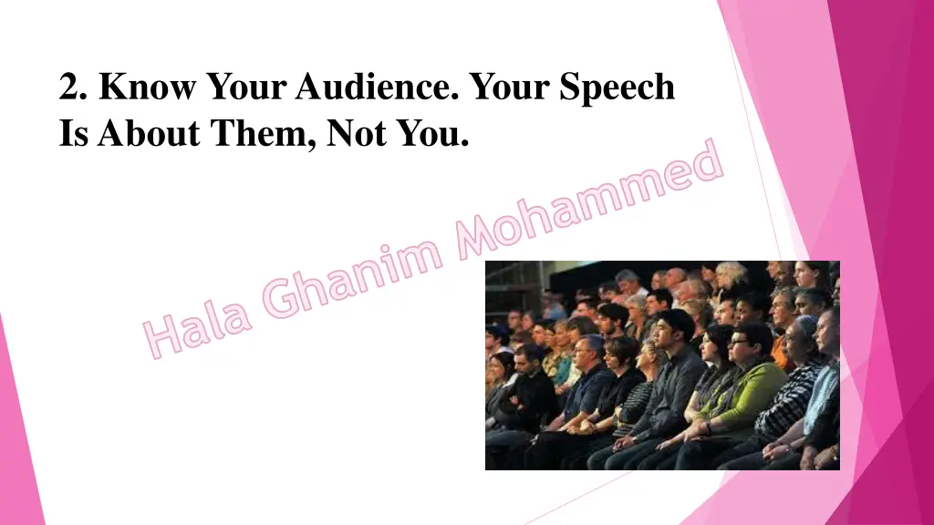 2 know your audience your speech is about them