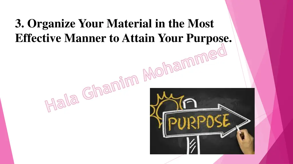 3 organize your material in the most effective