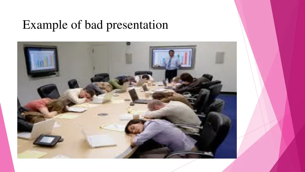 example of bad presentation