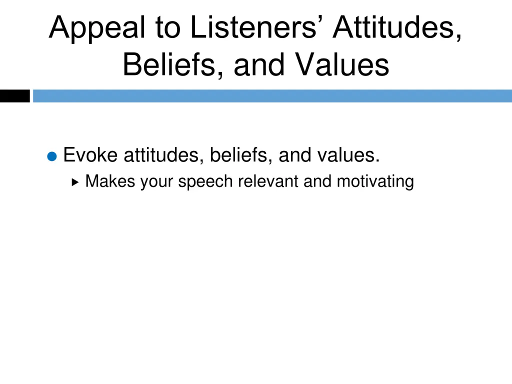 appeal to listeners attitudes beliefs and values