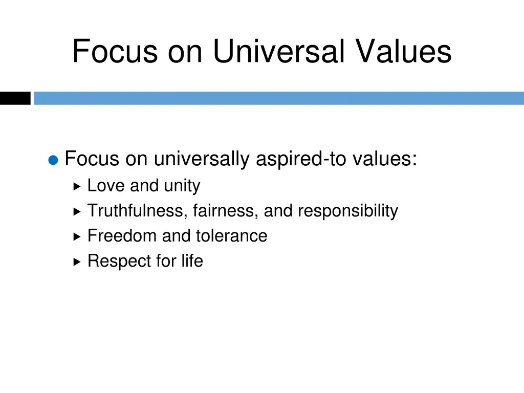 focus on universal values