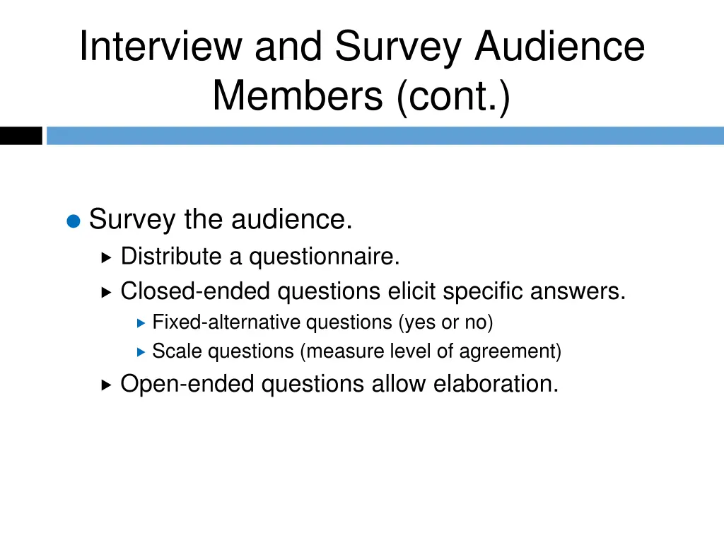 interview and survey audience members cont