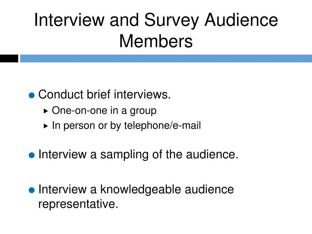 interview and survey audience members