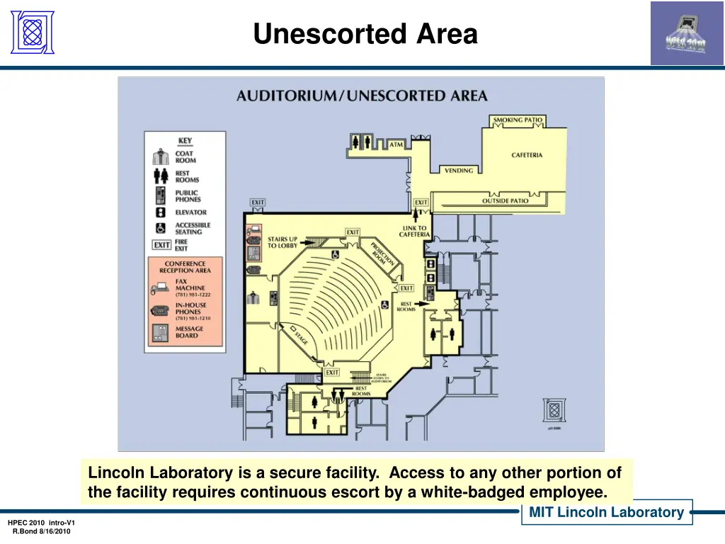 unescorted area