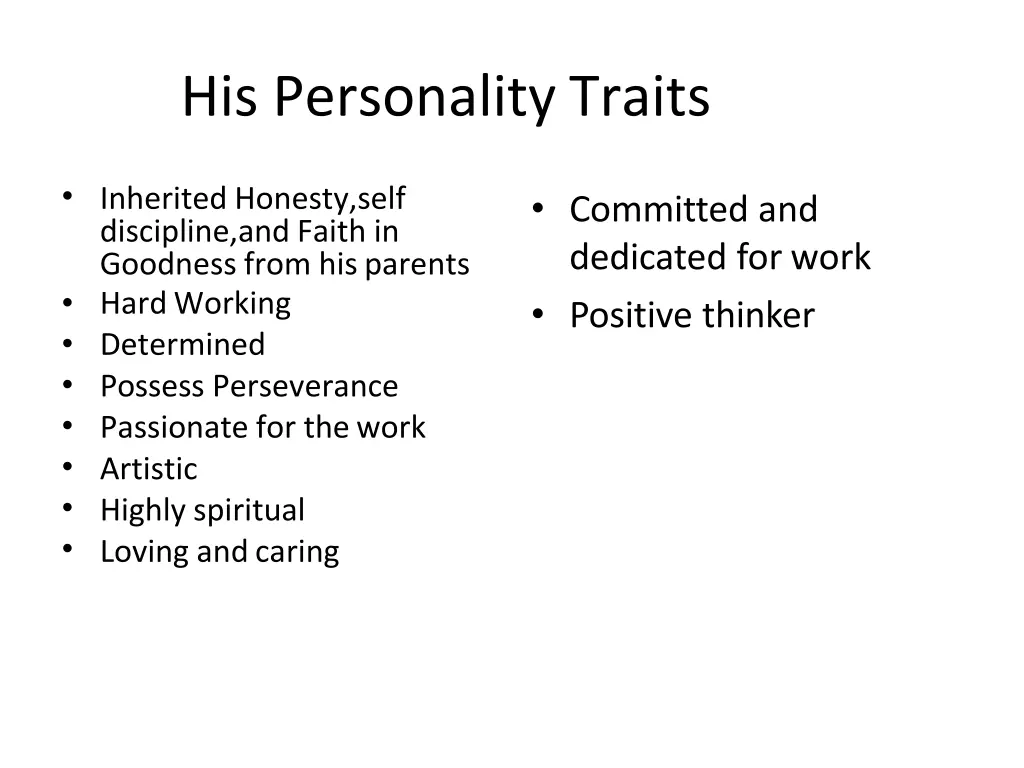 his personality traits