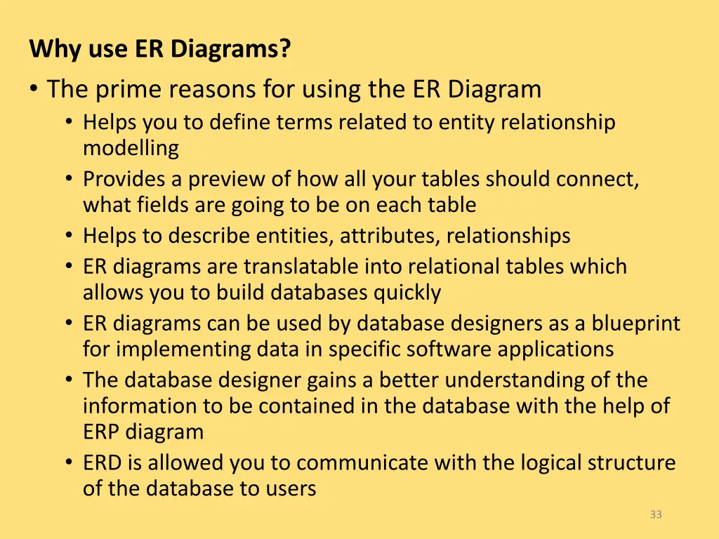 why use er diagrams the prime reasons for using