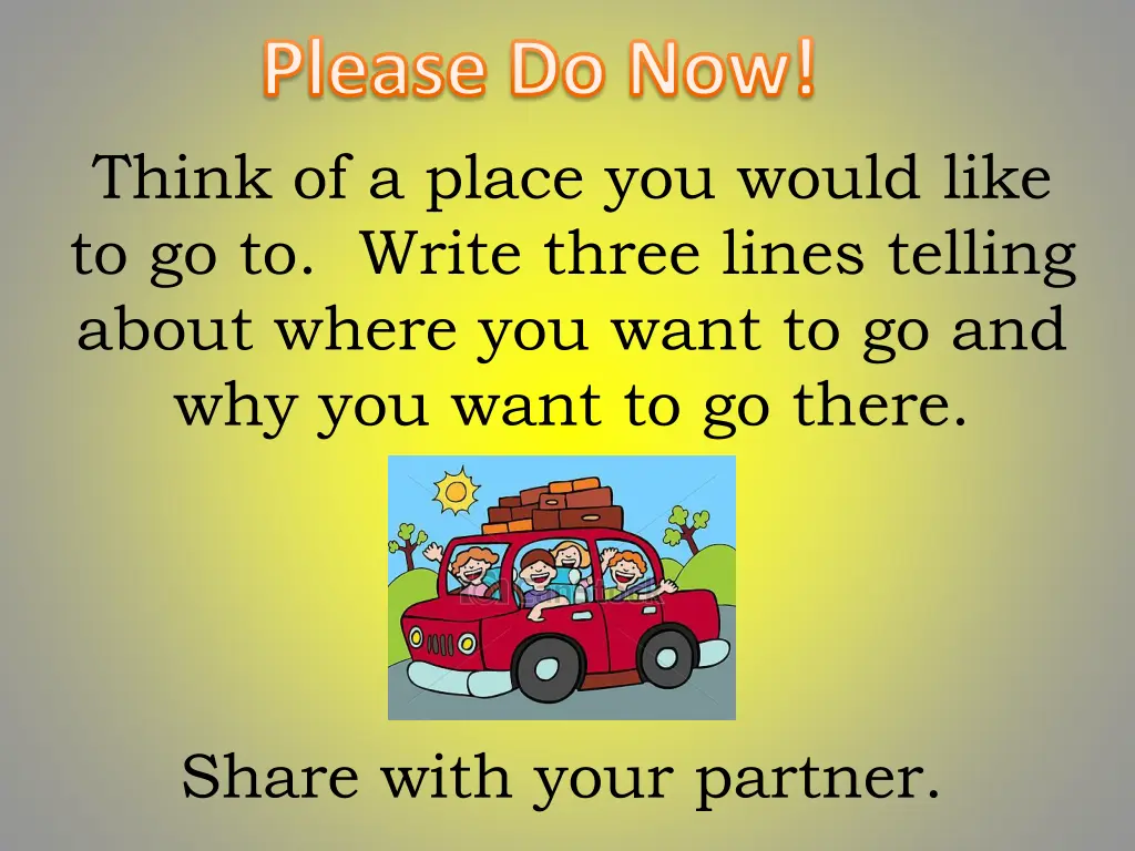 please do now