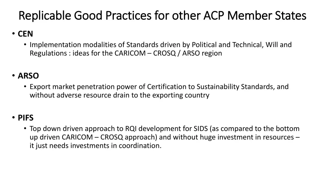 replicable good practices for other acp member
