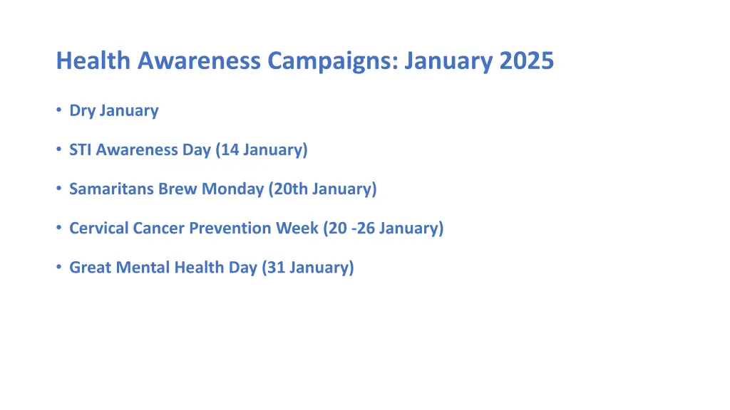 health awareness campaigns january 2025
