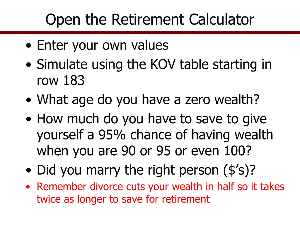open the retirement calculator