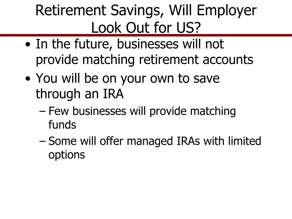 retirement savings will employer look out for us