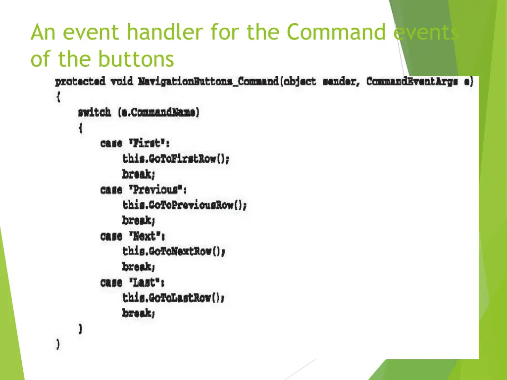 an event handler for the command events
