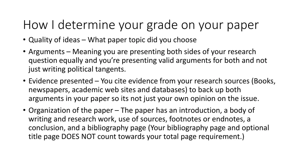 how i determine your grade on your paper quality