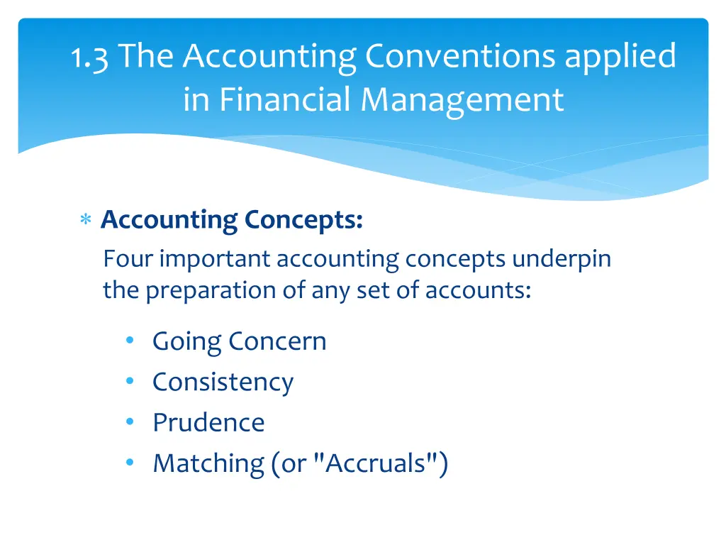 1 3 the accounting conventions applied 1