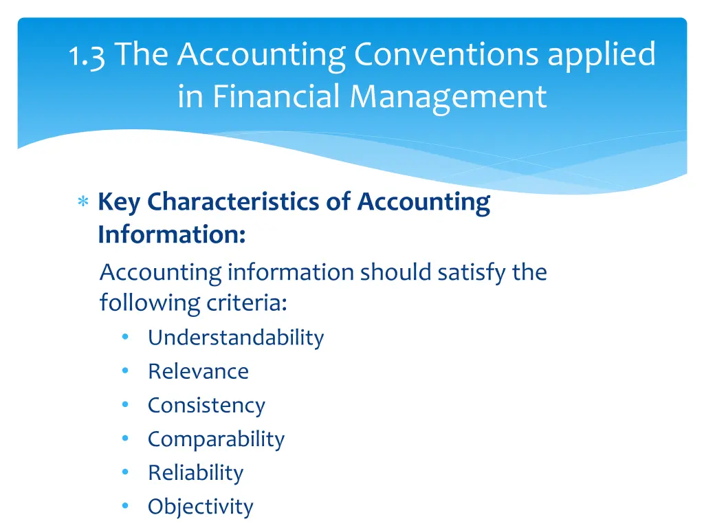 1 3 the accounting conventions applied 2