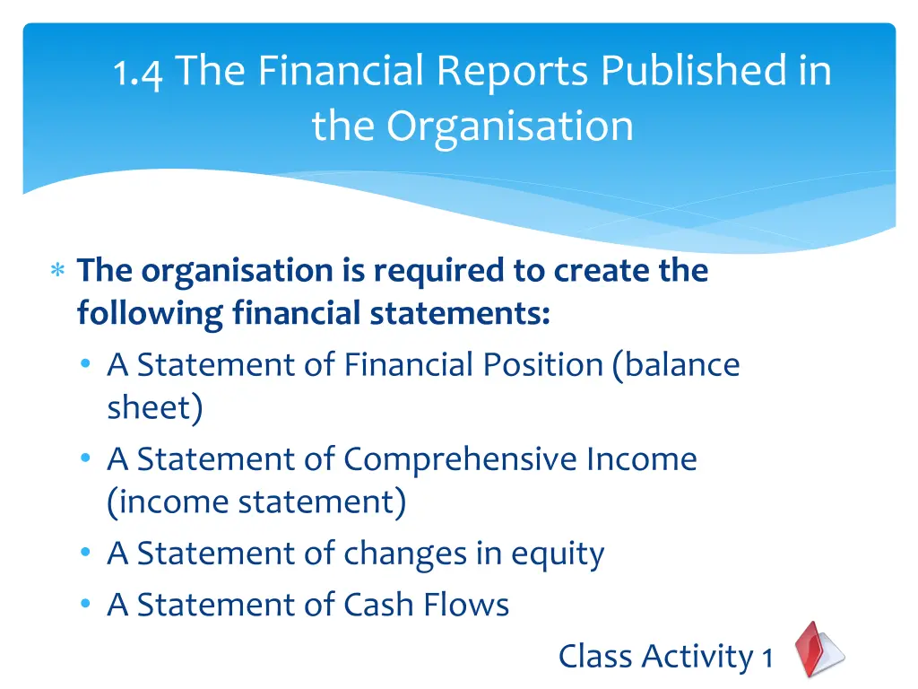 1 4 the financial reports published