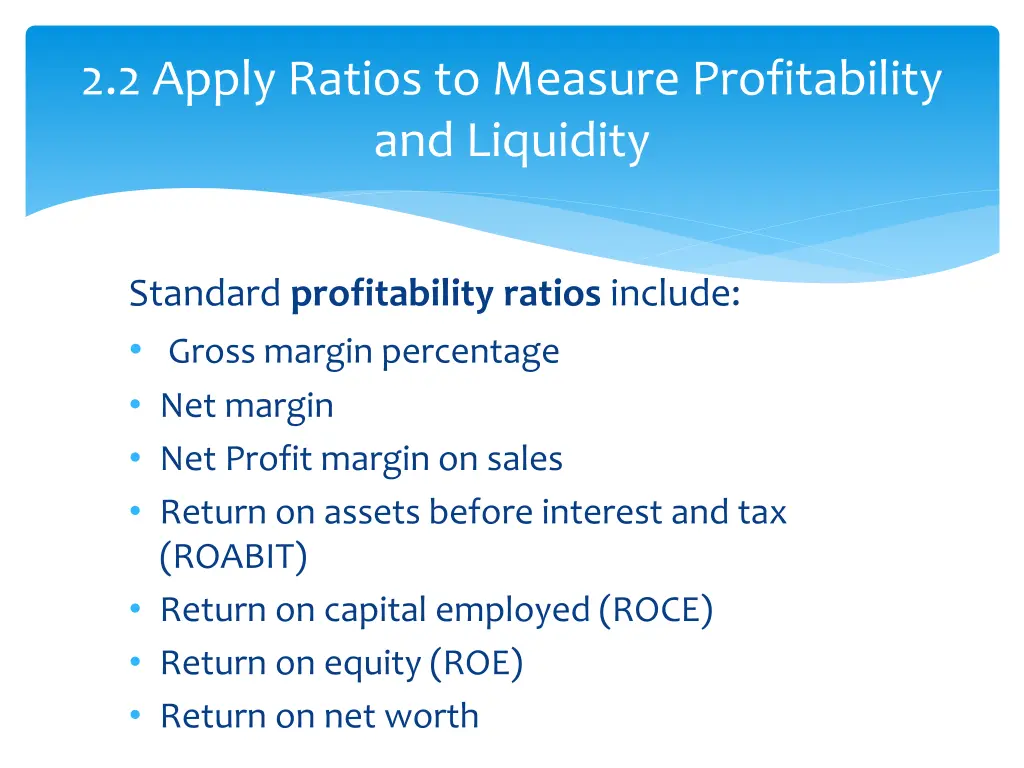2 2 apply ratios to measure profitability 1