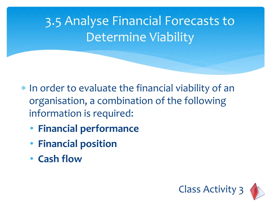 3 5 analyse financial forecasts to determine