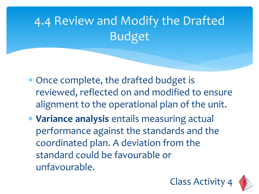 4 4 review and modify the drafted budget