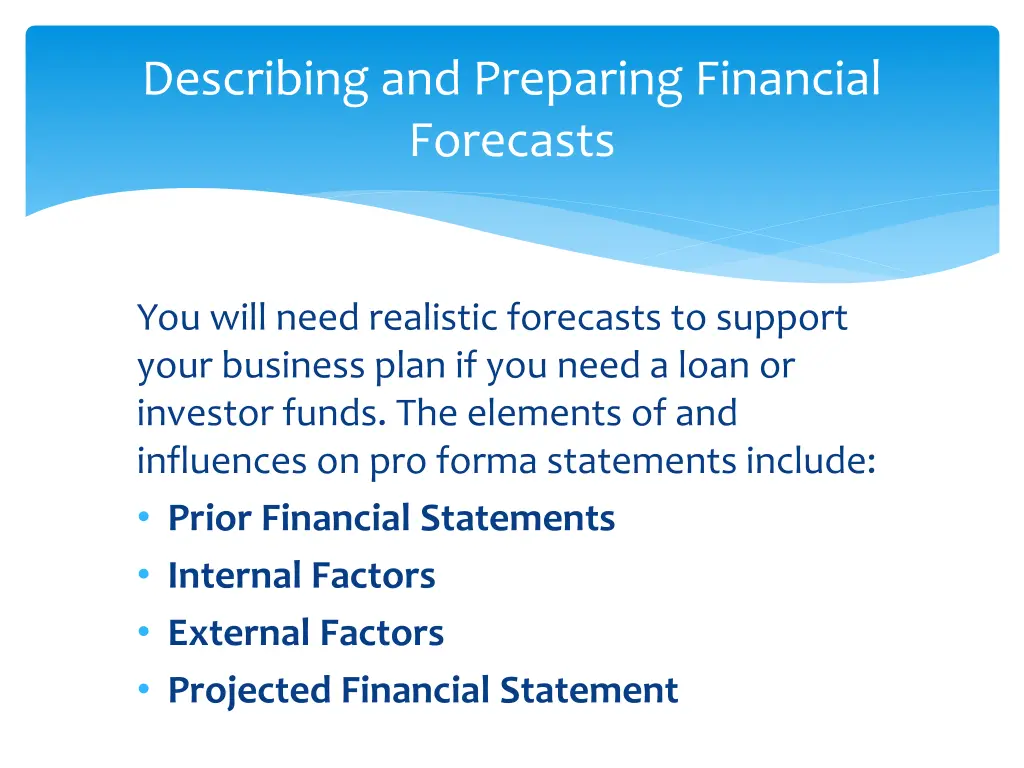 describing and preparing financial forecasts 1