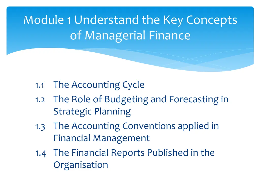 module 1 understand the key concepts