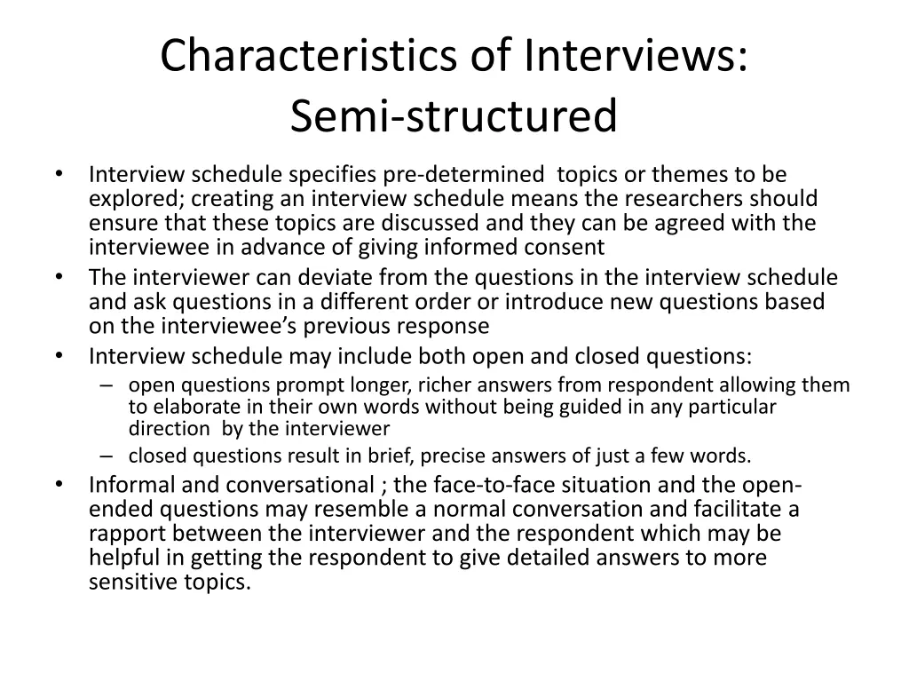 characteristics of interviews semi structured