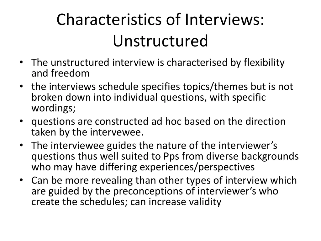 characteristics of interviews unstructured
