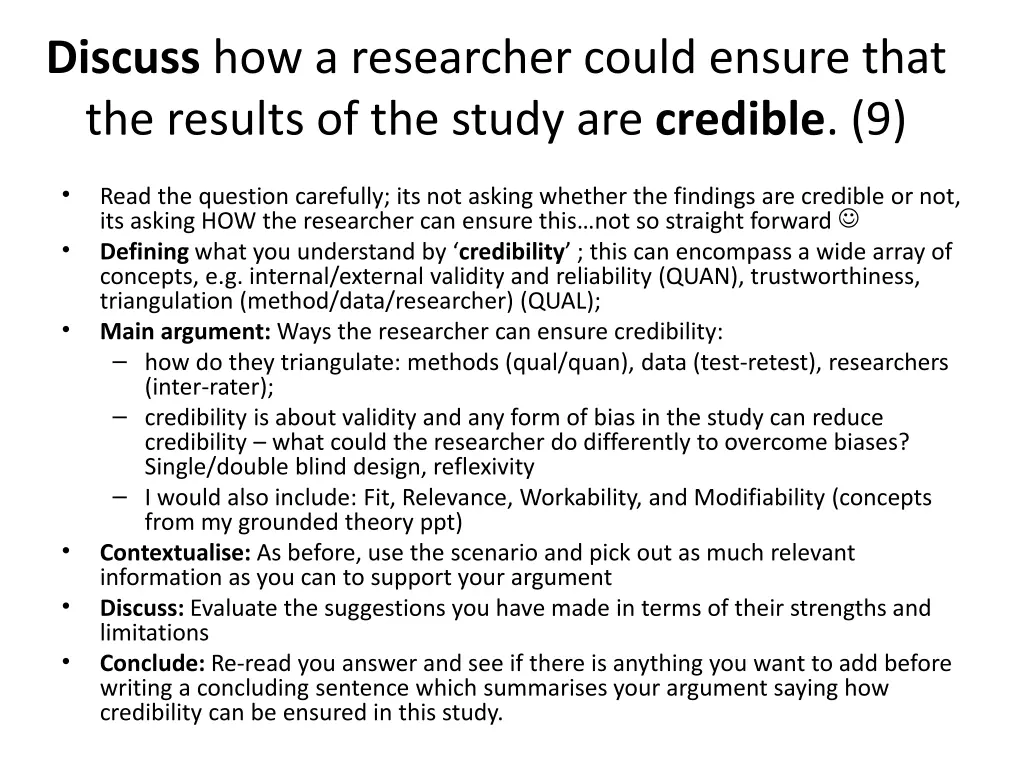 discuss how a researcher could ensure that