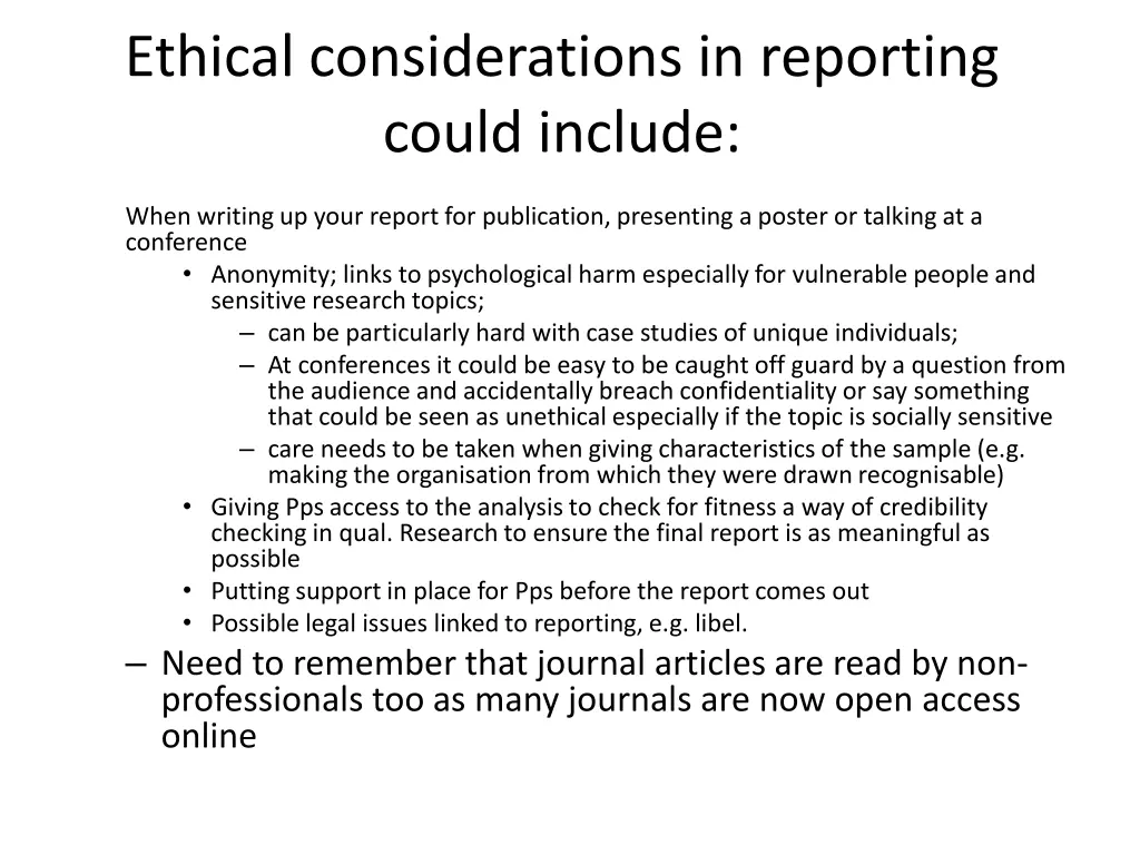ethical considerations in reporting could include