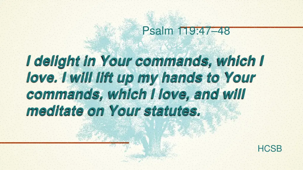 psalm 119 47 48
