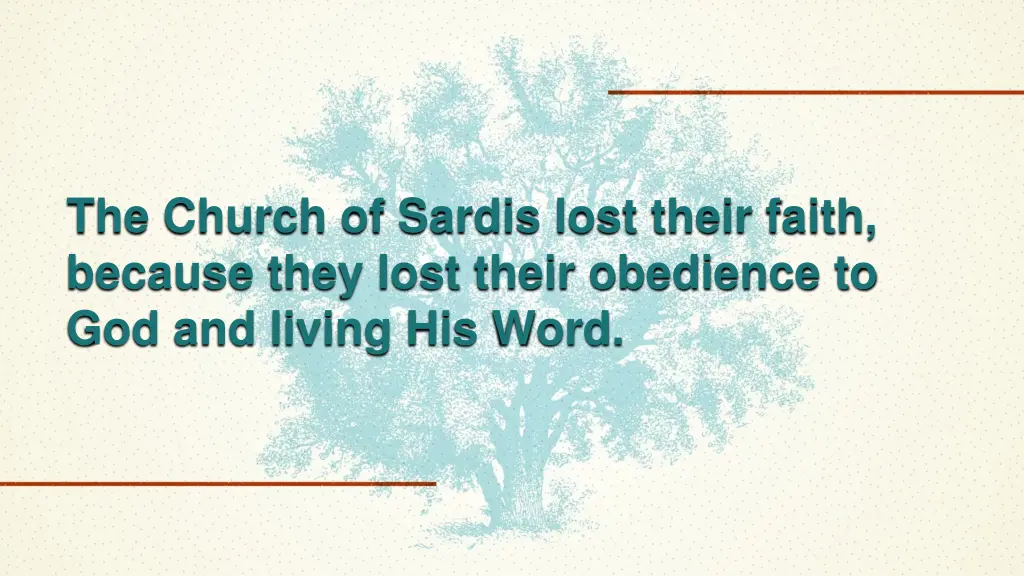 the church of sardis lost their faith because
