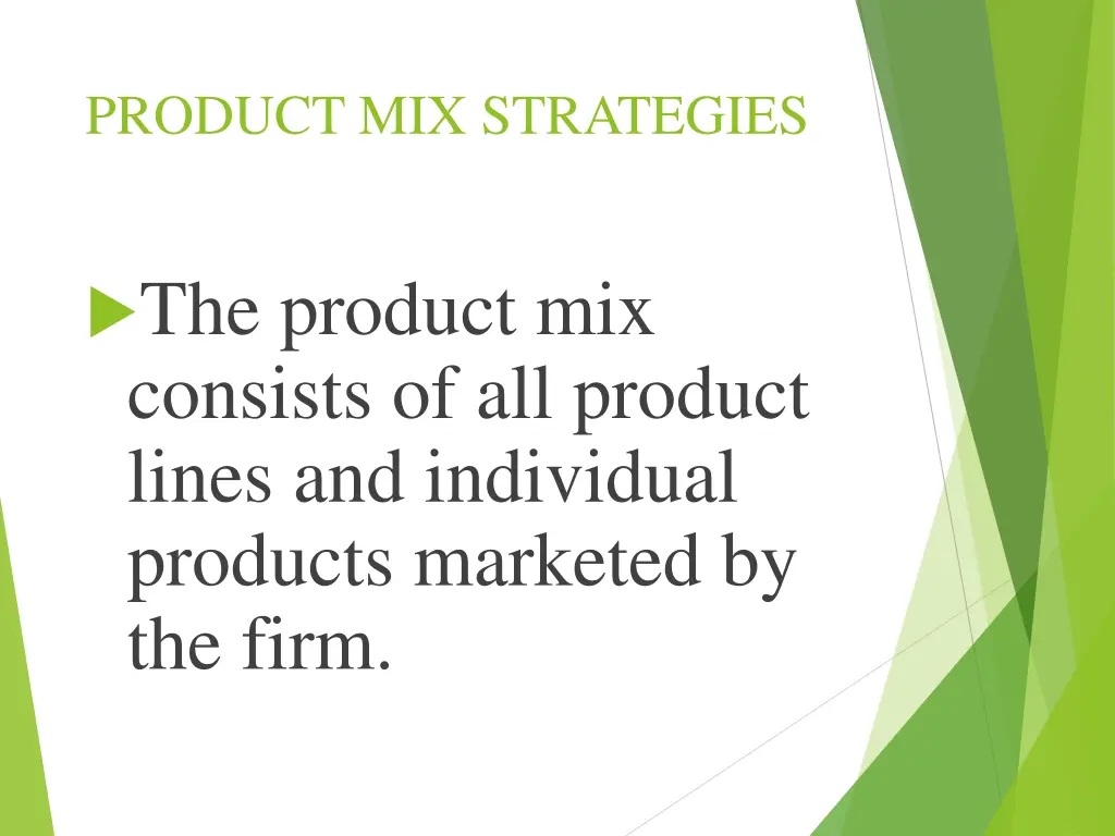 product mix strategies