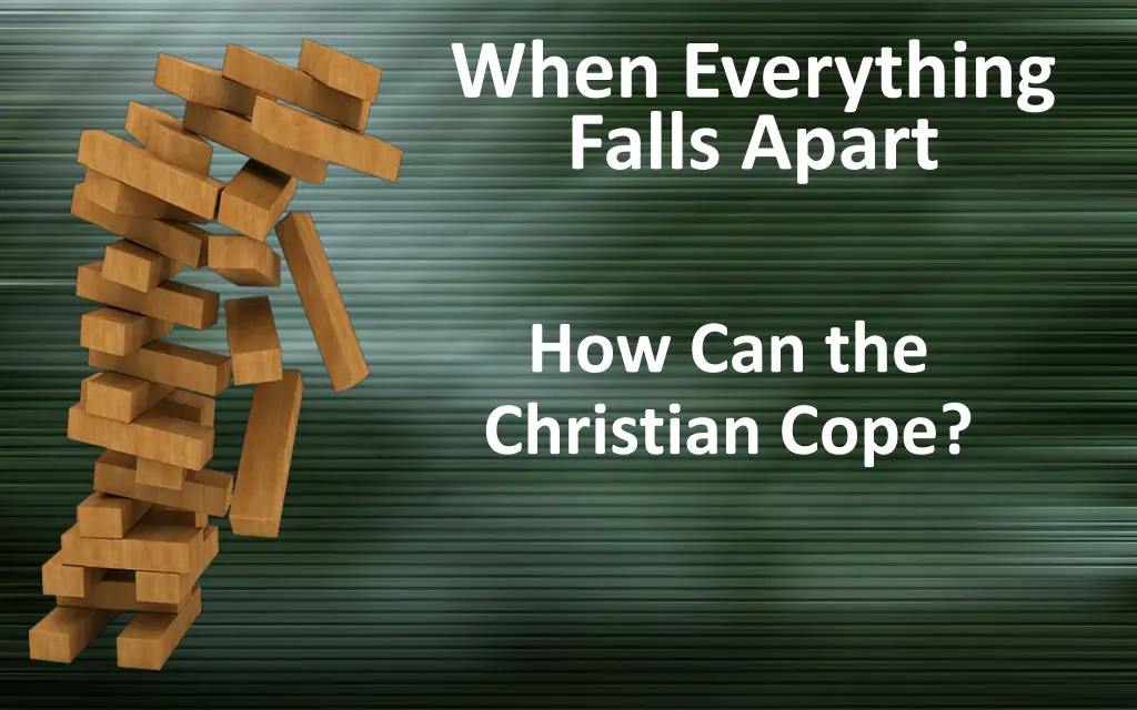 when everything falls apart