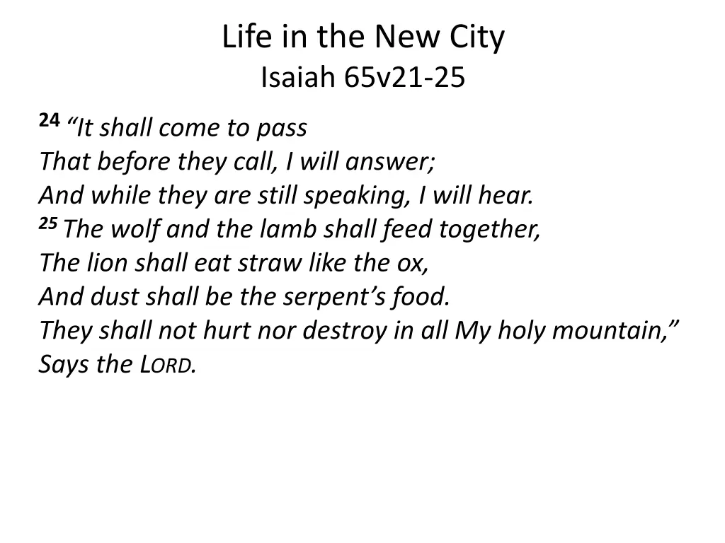 life in the new city isaiah 65v21 25 1