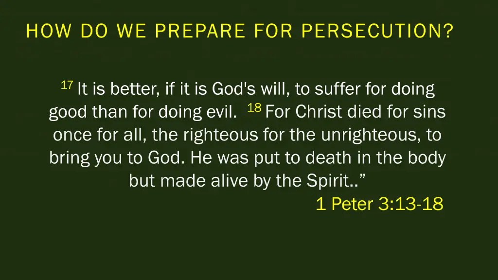 how do we prepare for persecution 3
