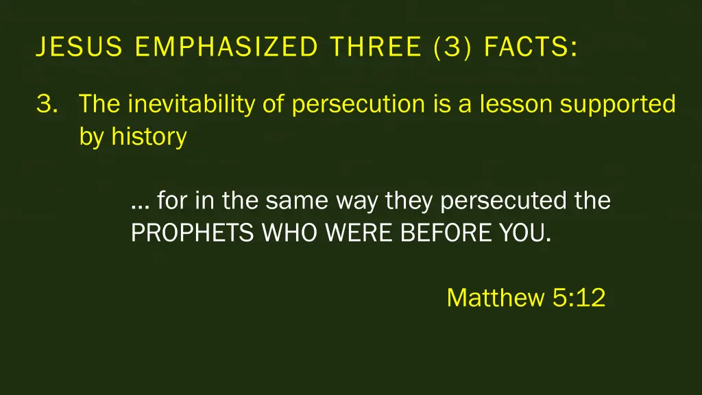 jesus emphasized three 3 facts 2