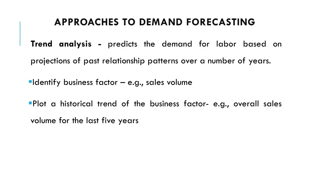 approaches to demand forecasting
