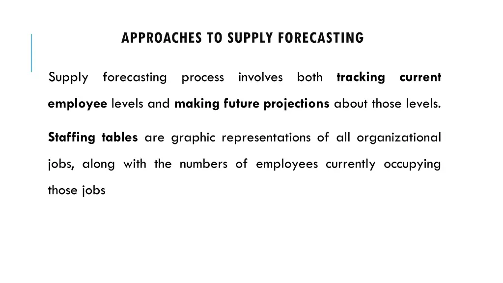 approaches to supply forecasting