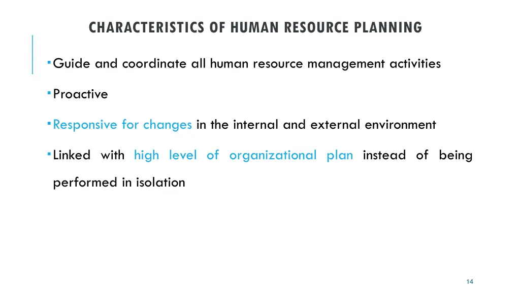characteristics of human resource planning