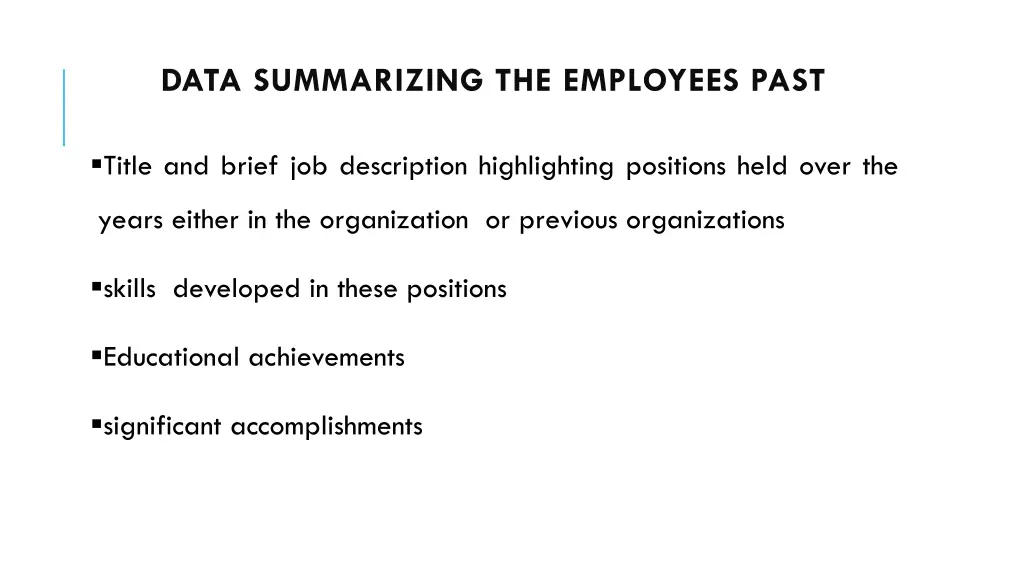 data summarizing the employees past