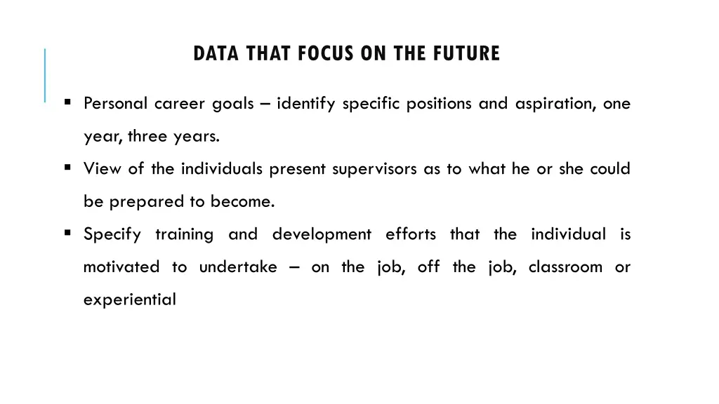 data that focus on the future