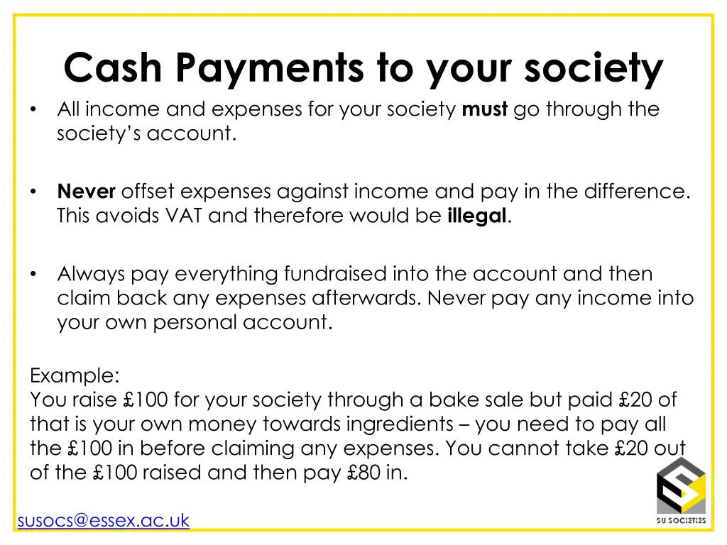 cash payments to your society all income