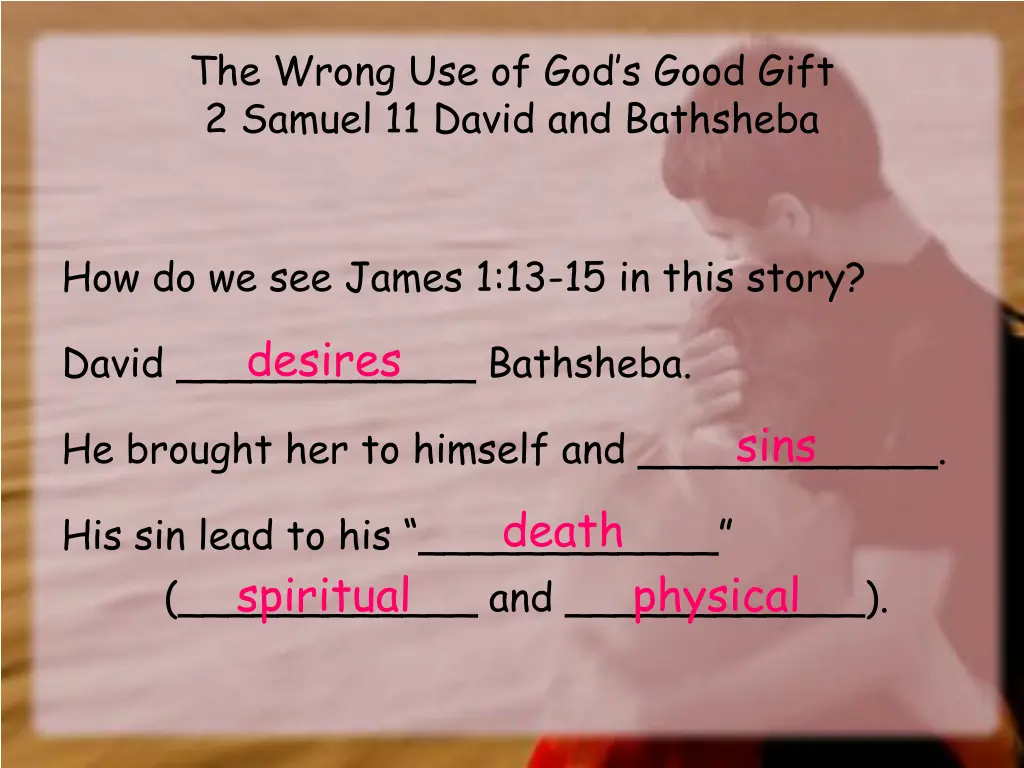 the wrong use of god s good gift 2 samuel 3