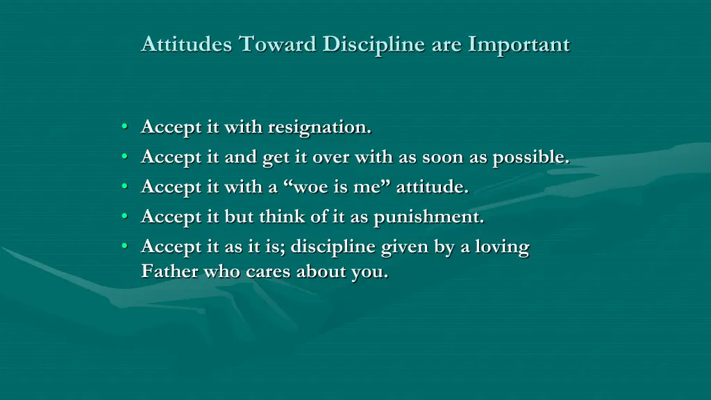 attitudes toward discipline are important