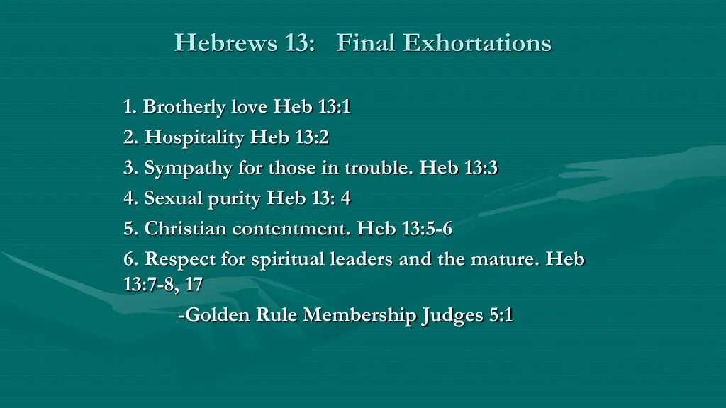 hebrews 13 final exhortations