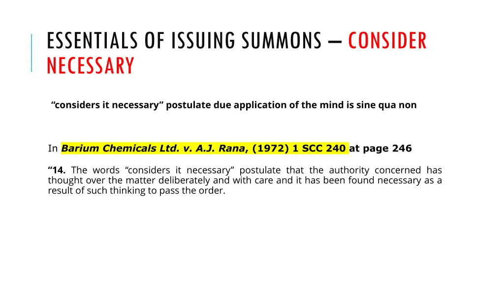 essentials of issuing summons consider necessary