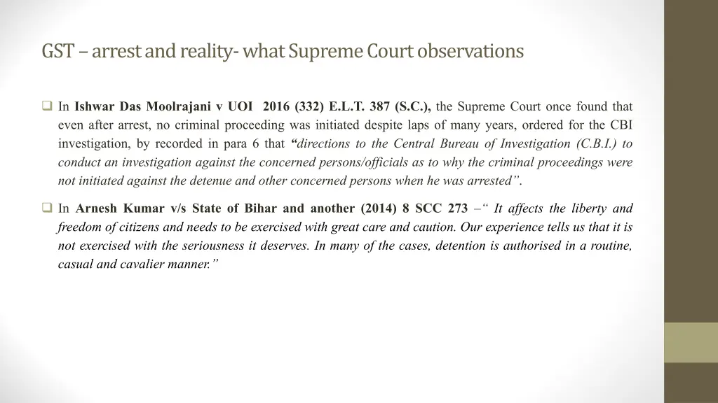 gst arrest and reality what supreme court
